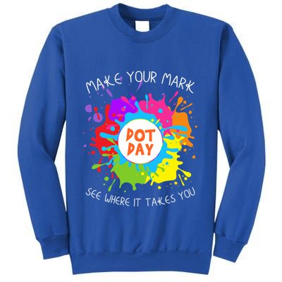 Make Your Mark Dot Day See Where It Takes You Gift Sweatshirt