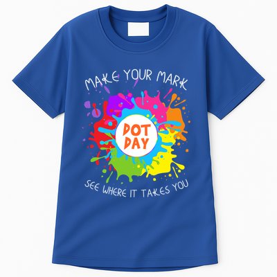 Make Your Mark Dot Day See Where It Takes You Gift Tall T-Shirt