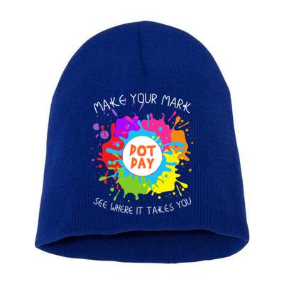 Make Your Mark Dot Day See Where It Takes You Gift Short Acrylic Beanie