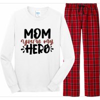 Mom You're My Hero Cute Gift Long Sleeve Pajama Set