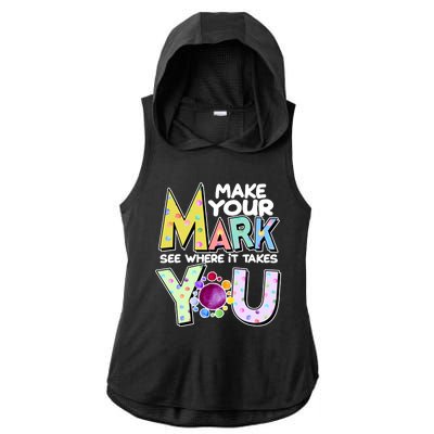 Make Your Mark See Where It Takes You Ladies PosiCharge Tri-Blend Wicking Draft Hoodie Tank