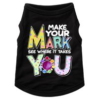 Make Your Mark See Where It Takes You Doggie Tank