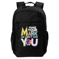 Make Your Mark See Where It Takes You Daily Commute Backpack