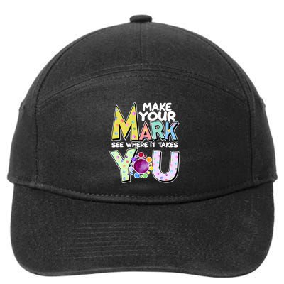Make Your Mark See Where It Takes You 7-Panel Snapback Hat