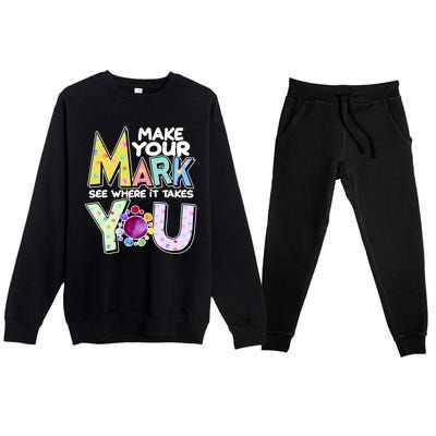 Make Your Mark See Where It Takes You Premium Crewneck Sweatsuit Set