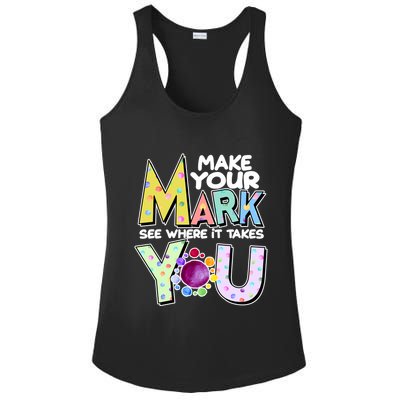 Make Your Mark See Where It Takes You Ladies PosiCharge Competitor Racerback Tank