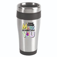 Make Your Mark See Where It Takes You 16oz Travel Tumbler