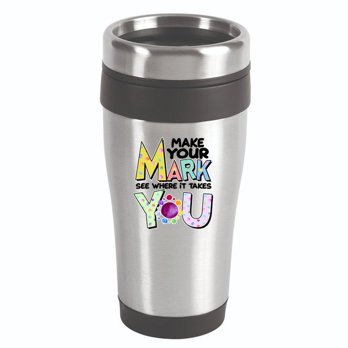 Make Your Mark See Where It Takes You 16oz Travel Tumbler