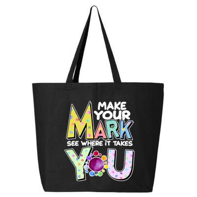 Make Your Mark See Where It Takes You 25L Jumbo Tote
