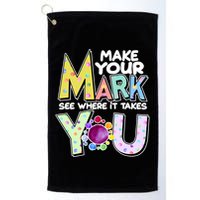 Make Your Mark See Where It Takes You Golf Towel