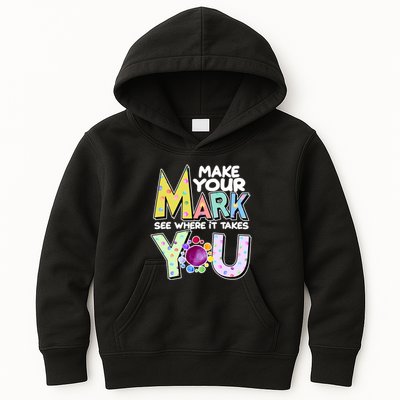 Make Your Mark See Where It Takes You Kids Hoodie