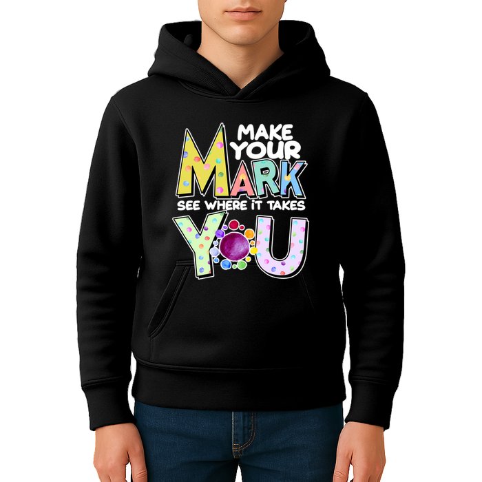Make Your Mark See Where It Takes You Kids Hoodie