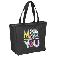 Make Your Mark See Where It Takes You Zip Tote Bag