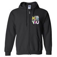 Make Your Mark See Where It Takes You Full Zip Hoodie