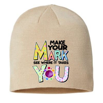 Make Your Mark See Where It Takes You Sustainable Beanie