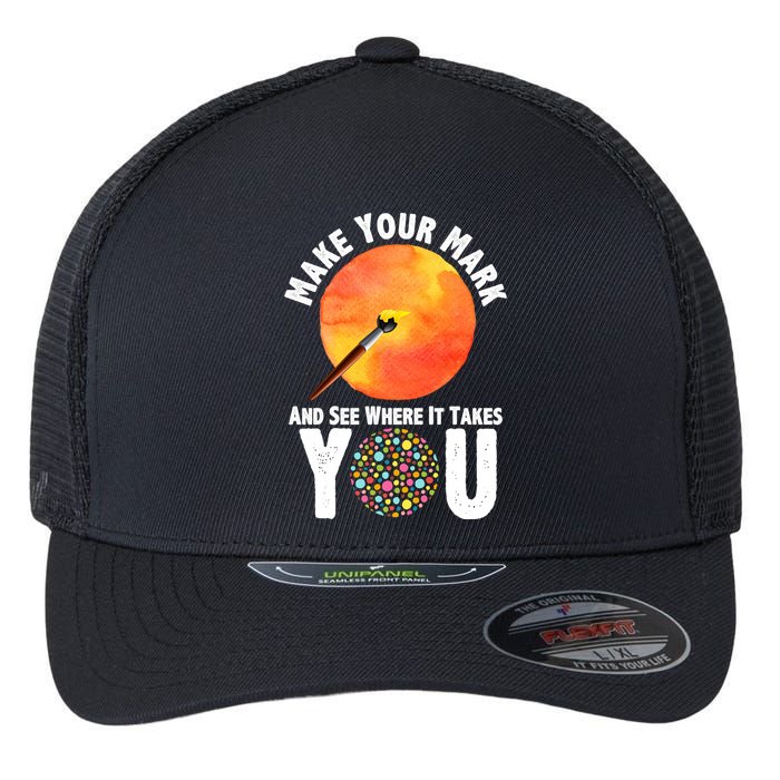 Make Your Mark And See Where It Takes You Dot Day Flexfit Unipanel Trucker Cap