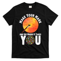 Make Your Mark And See Where It Takes You Dot Day T-Shirt