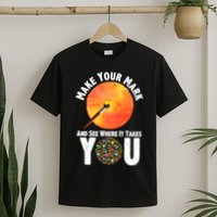 Make Your Mark And See Where It Takes You Dot Day T-Shirt