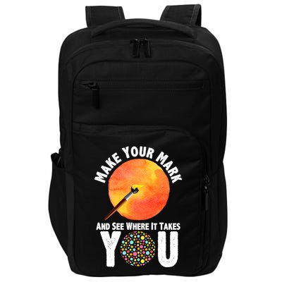 Make Your Mark And See Where It Takes You Dot Day Impact Tech Backpack