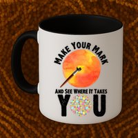 Make Your Mark And See Where It Takes You Dot Day Mug