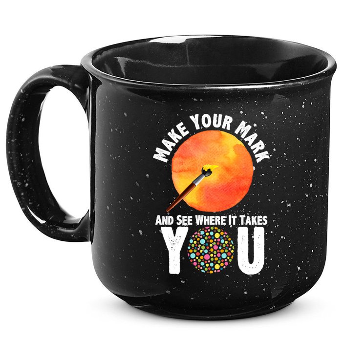 Make Your Mark And See Where It Takes You Dot Day 15oz Campfire Ceramic Mug