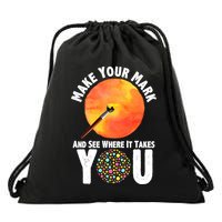 Make Your Mark And See Where It Takes You Dot Day Drawstring Bag