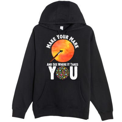 Make Your Mark And See Where It Takes You Dot Day Premium Pullover Hoodie