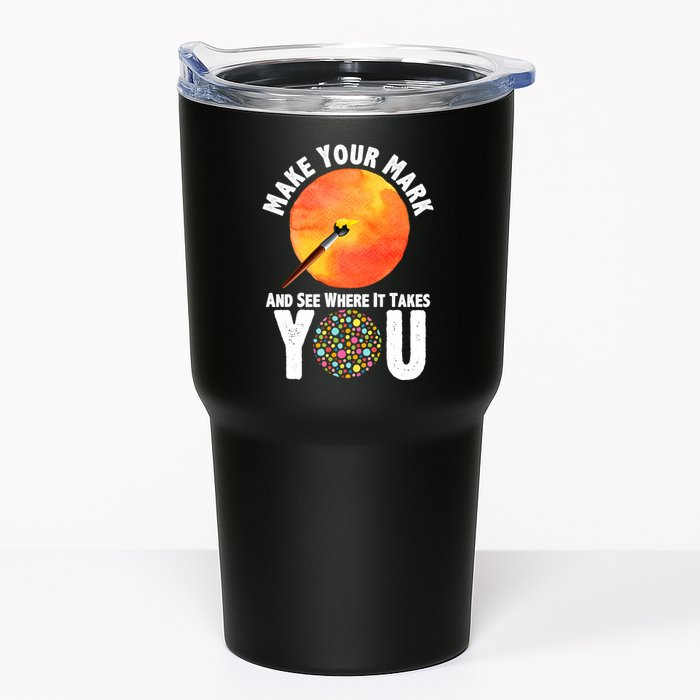 Make Your Mark And See Where It Takes You Dot Day Tumbler