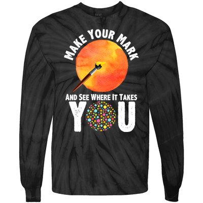 Make Your Mark And See Where It Takes You Dot Day Tie-Dye Long Sleeve Shirt