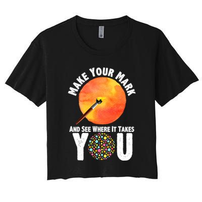 Make Your Mark And See Where It Takes You Dot Day Crop Top