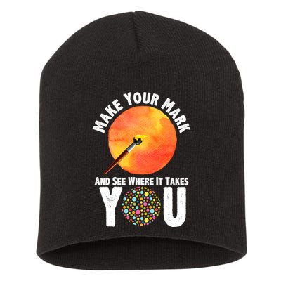 Make Your Mark And See Where It Takes You Dot Day Short Acrylic Beanie