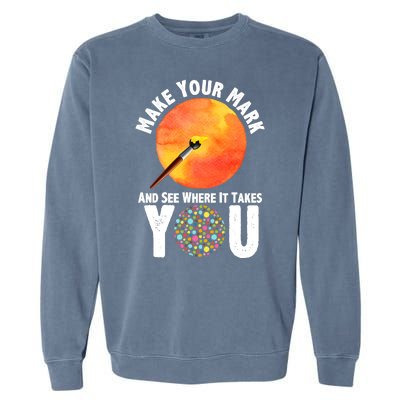 Make Your Mark And See Where It Takes You Dot Day Garment-Dyed Sweatshirt