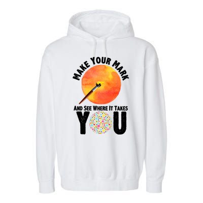 Make Your Mark And See Where It Takes You Dot Day Garment-Dyed Fleece Hoodie