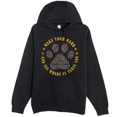 Make Your Mark Dot Day Paw Print Premium Pullover Hoodie