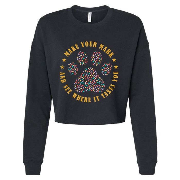 Make Your Mark Dot Day Paw Print Cropped Pullover Crew