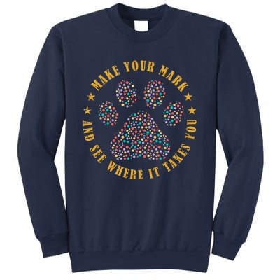 Make Your Mark Dot Day Paw Print Sweatshirt