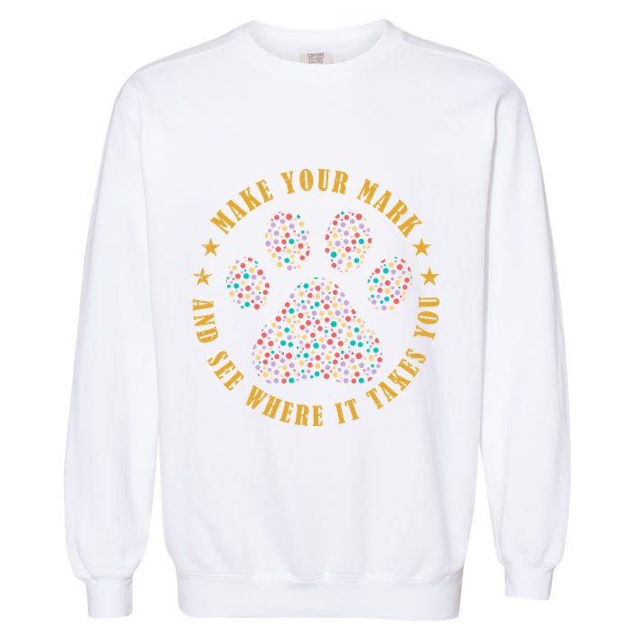 Make Your Mark Dot Day Paw Print Garment-Dyed Sweatshirt