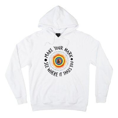 Make Your Mark International Dot Day Colorful Hoodie