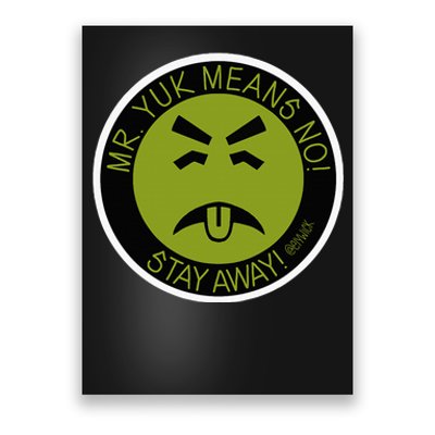 Mr. Yuk Poster