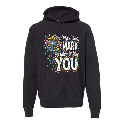 Make Your Mark Happy Dot Day 2024 Dandelion Premium Hoodie