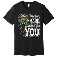 Make Your Mark Happy Dot Day 2024 Dandelion Premium T-Shirt