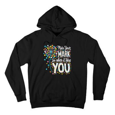 Make Your Mark Happy Dot Day 2024 Dandelion Tall Hoodie