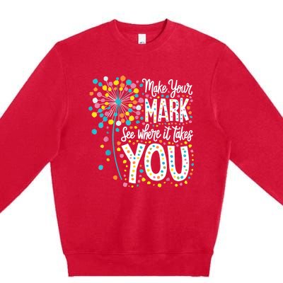 Make Your Mark Happy Dot Day 2024 Dandelion Premium Crewneck Sweatshirt