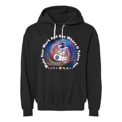 Mark Your Mark And See Where It Takes You International Dot Day Space Astronaut Garment-Dyed Fleece Hoodie