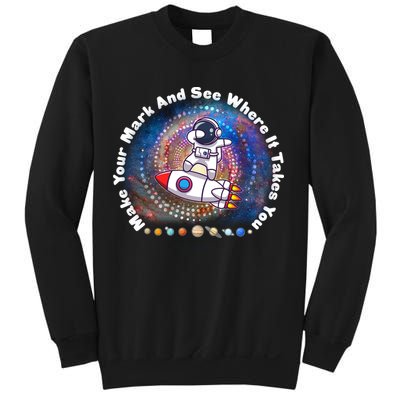 Mark Your Mark And See Where It Takes You International Dot Day Space Astronaut Sweatshirt