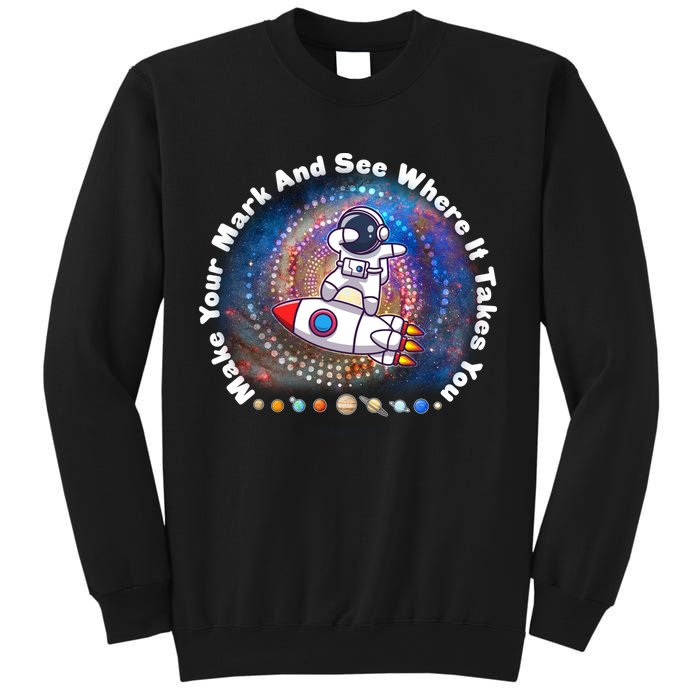 Mark Your Mark And See Where It Takes You International Dot Day Space Astronaut Sweatshirt