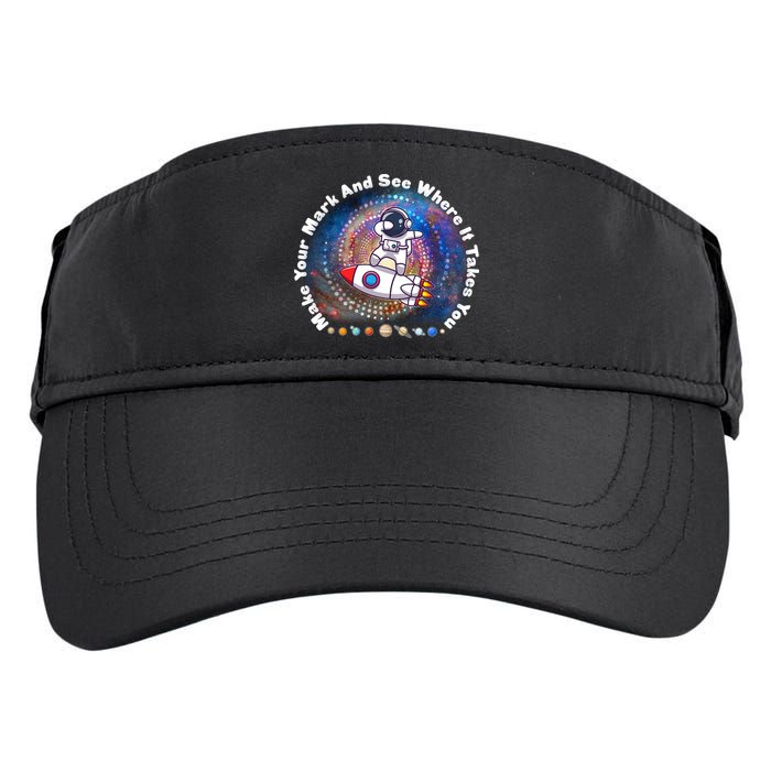 Mark Your Mark And See Where It Takes You International Dot Day Space Astronaut Adult Drive Performance Visor