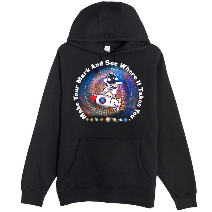 Mark Your Mark And See Where It Takes You International Dot Day Space Astronaut Premium Pullover Hoodie