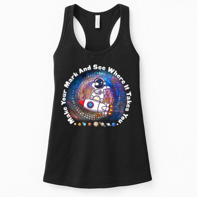 Mark Your Mark And See Where It Takes You International Dot Day Space Astronaut Womens Tank Top