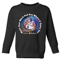 Mark Your Mark And See Where It Takes You International Dot Day Space Astronaut Toddler Sweatshirt
